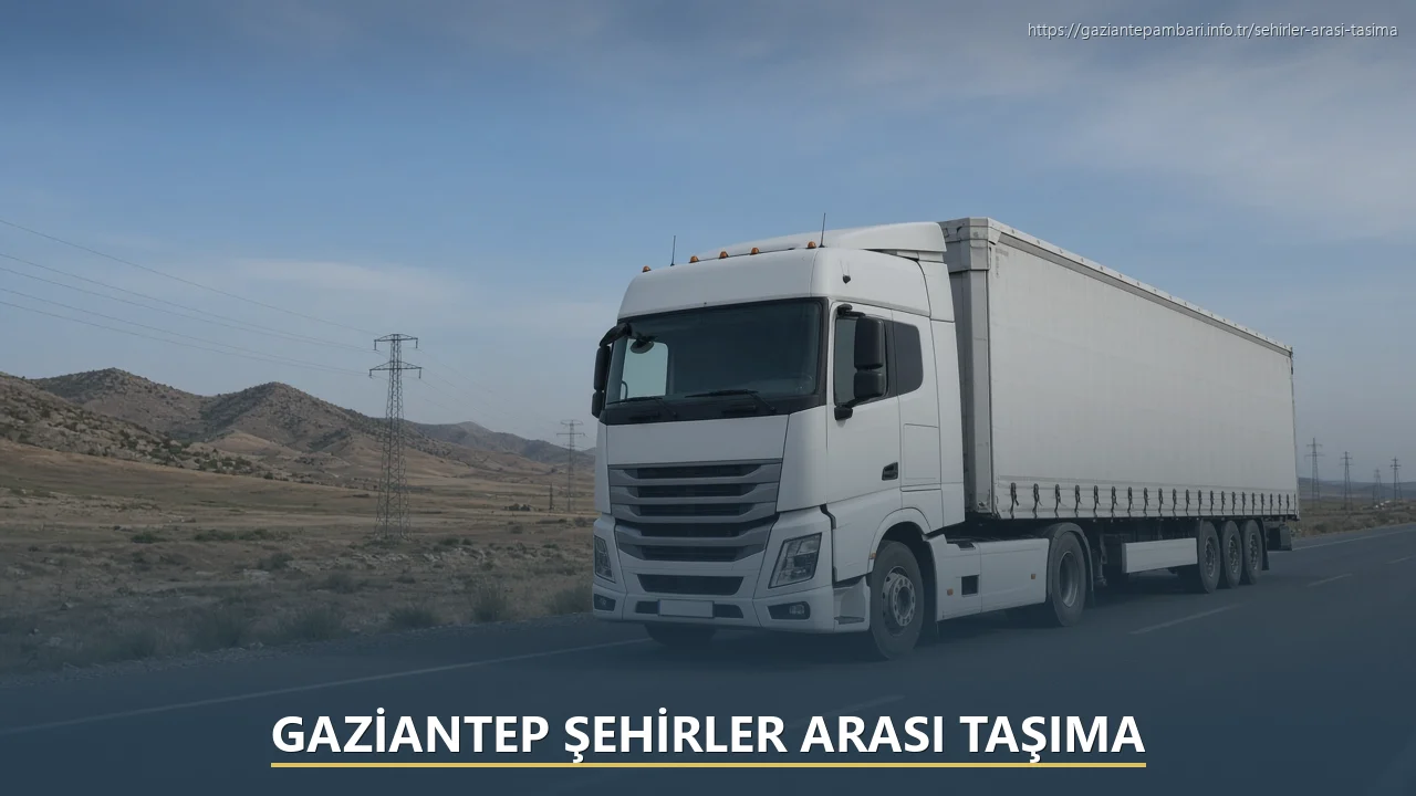 Gaziantep Tekstil Ürün Taşıma Planlama